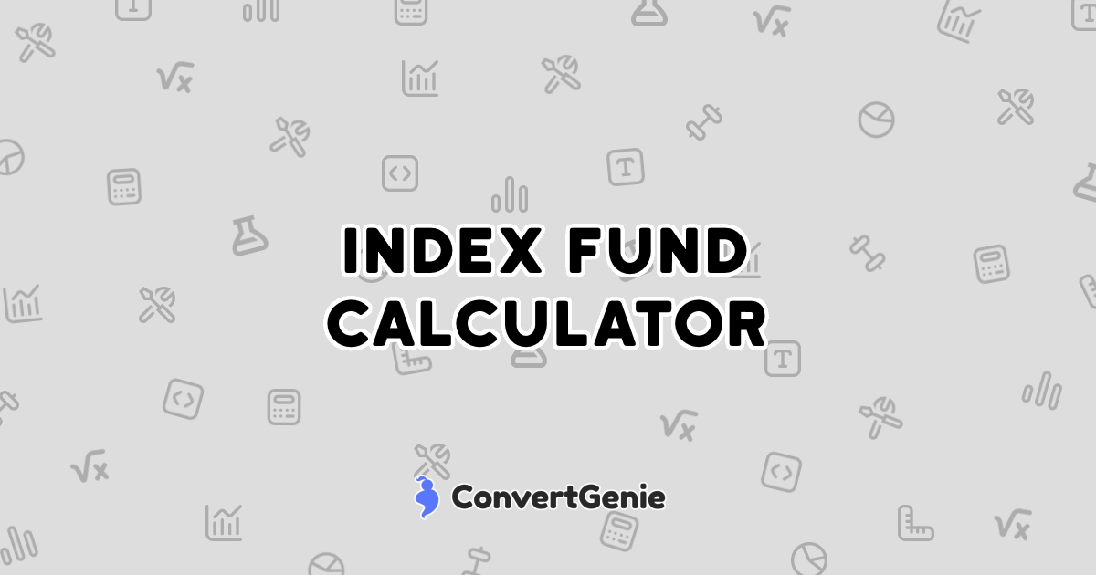 Index Fund Calculator Convertgenie